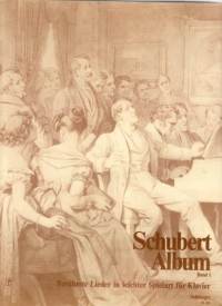 Schubert Album Band 1 Songs Transcribed For Piano Sheet Music Songbook
