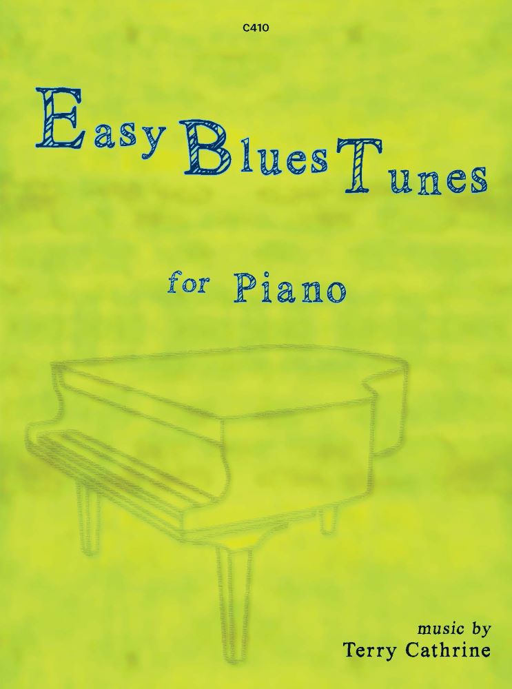 Easy Blues Tunes For Piano Cathrine Sheet Music Songbook
