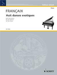 Francaix Eight Exotic Dances 2 Pianos / 4 Hands Sheet Music Songbook