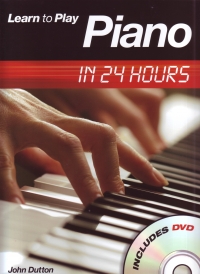 Learn To Play Piano In 24 Hours Dutton Book/dvd Sheet Music Songbook