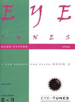 Eye Tunes Book 2 Tanner Grades 2-3 Piano Bk/cd Sheet Music Songbook