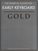 Early Keyboard Gold Essential Collection Piano Sheet Music Songbook