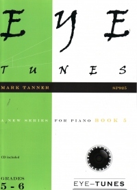 Eye Tunes Book 5 Tanner Grades 5-6 Piano Bk/cd Sheet Music Songbook