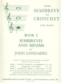 From Semibreve To Crotchet Book 2 Longmire Piano Sheet Music Songbook