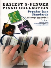 Easiest 5 Finger Piano Collection Popular Jazz Sta Sheet Music Songbook
