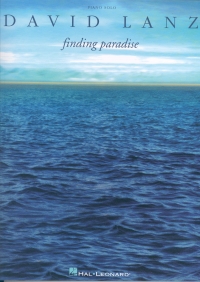 David Lanz Finding Paradise Piano Solo Sheet Music Songbook