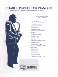Charlie Parker For Piano Book 3 Sheet Music Songbook