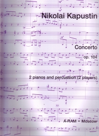 Kapustin Concerto 2 Pianos & 2 Percussionists Sheet Music Songbook