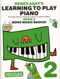 Learning To Play Piano Agay Bk 2 More Music Basics Sheet Music Songbook