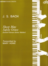 Bach Sheep May Safely Graze Howe Piano Duet Sheet Music Songbook