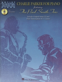 Charlie Parker For Piano Paul Smith Trio Book & Cd Sheet Music Songbook