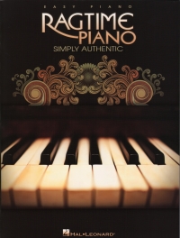 Easy Ragtime Piano Simply Authentic Sheet Music Songbook