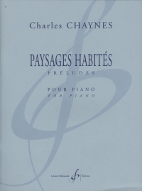 Chaynes Paysages Habites Preludes Piano Sheet Music Songbook