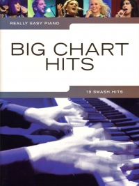 Really Easy Piano Big Chart Hits Sheet Music Songbook