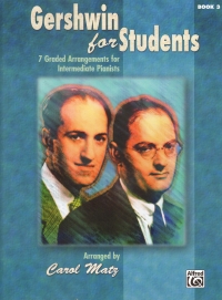 Gershwin For Students Book 3 Matz Intermediate Pf Sheet Music Songbook