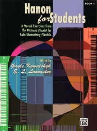 Hanon For Students Book 1 Kowalchyk/lancaster Sheet Music Songbook
