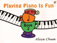 Playing Piano Is Fun Book 2 Chua Sheet Music Songbook