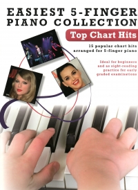 Easiest 5 Finger Piano Collection Top Chart Hits Sheet Music Songbook