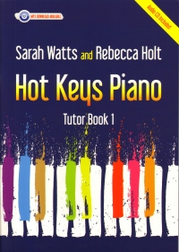 Hot Keys Piano Tutor Book 1 Watts & Holt + Audio Sheet Music Songbook