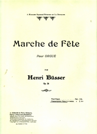 Busser Marche De Fete, Op. 36 Piano 4 Hands Sheet Music Songbook
