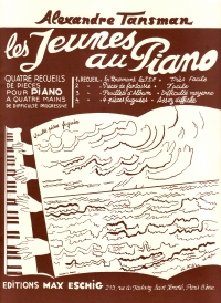Tansman Les Jeunes Au Piano 4 Pieces Fuguees Pf 4h Sheet Music Songbook