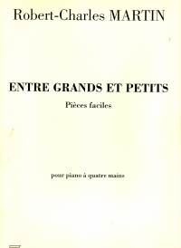 Martin Entre Grands Et Petits Op. 61 Piano 4 Hands Sheet Music Songbook