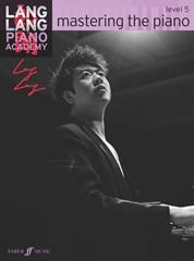 Lang Lang Piano Academy Mastering The Piano 5 Sheet Music Songbook