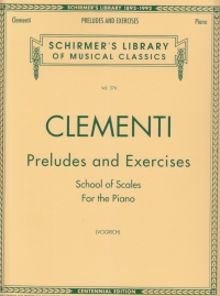 Clementi Preludes & Exercises School Of Scales Pf Sheet Music Songbook