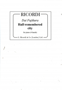 Fujikura Half Remembered City Piano 4 Hands Sheet Music Songbook