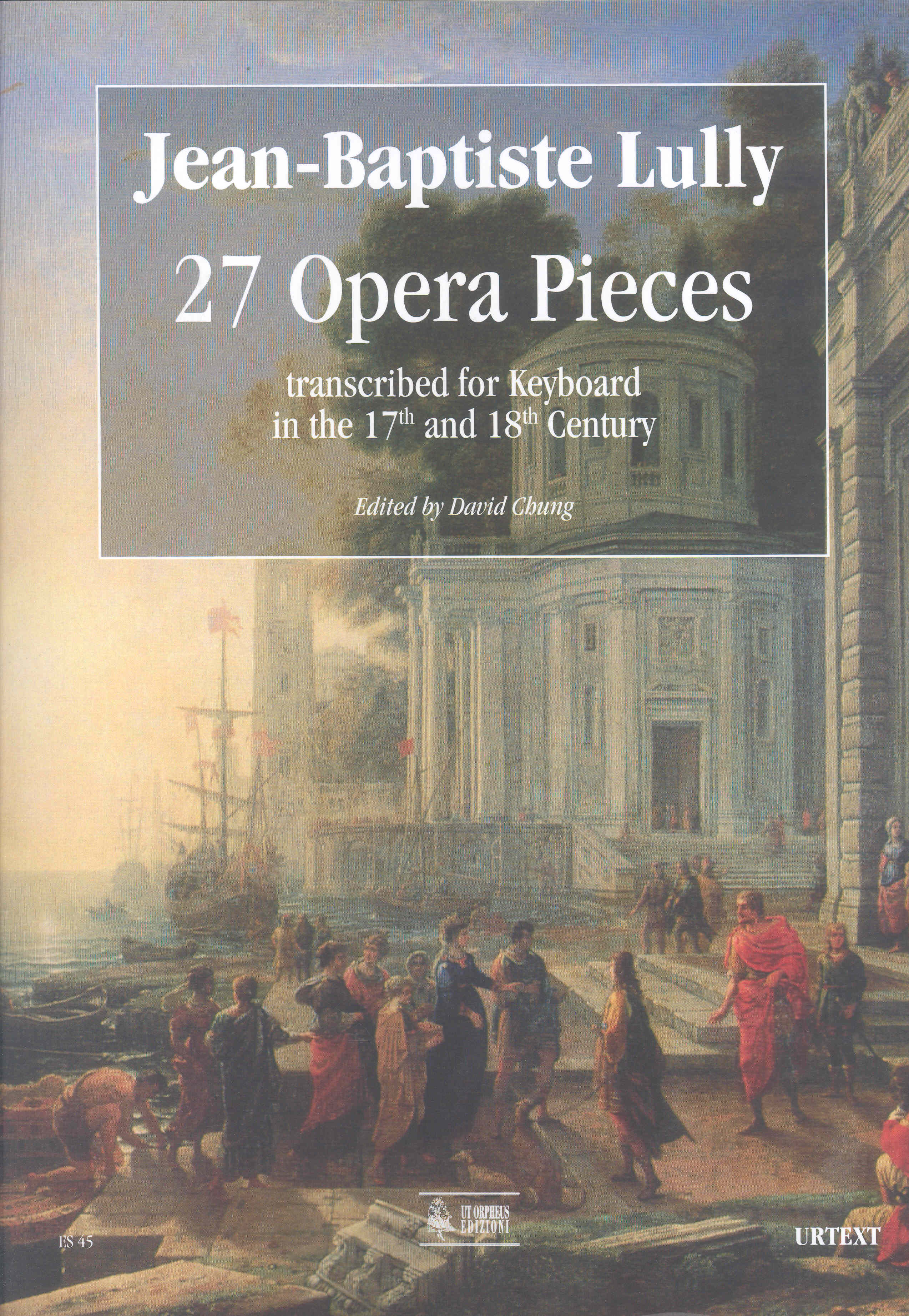 Lully 27 Operatic Pieces Transcribed For Keyboard Sheet Music Songbook