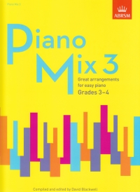 Piano Mix 3 Blackwell Grades 3-4 Abrsm Sheet Music Songbook