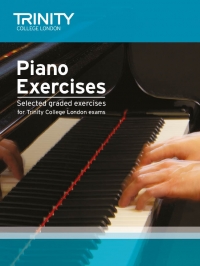 Trinity Piano Exercises Initial-grade 8 Sheet Music Songbook