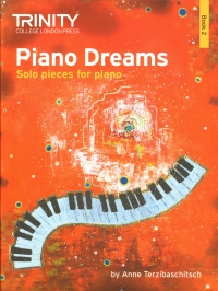 Piano Dreams Solo Book 2 Terzibaschitsch Trinity Sheet Music Songbook