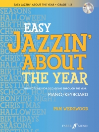 Easy Jazzin About The Year Wedgwood Piano + Cd Sheet Music Songbook
