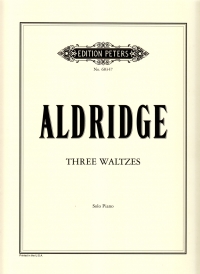 Aldridge Three Waltzes For Piano Solo Piano Sheet Music Songbook