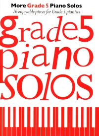 More Grade 5 Piano Solos Sheet Music Songbook