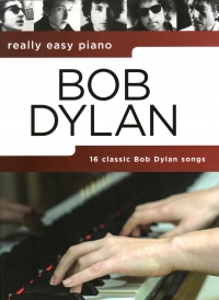 Really Easy Piano Bob Dylan Sheet Music Songbook