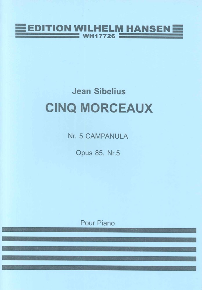 Sibelius Five Pieces Op85 No 5 Campanula Piano Sheet Music Songbook