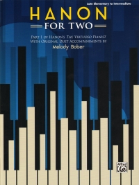Hanon For Two Bober Piano Duet Accompaniments Sheet Music Songbook