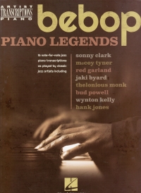 Bebop Piano Legends Artist Transcriptions Sheet Music Songbook