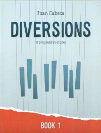 Cabeza Diversions Book 1 21 Progressive Etudes Pf Sheet Music Songbook