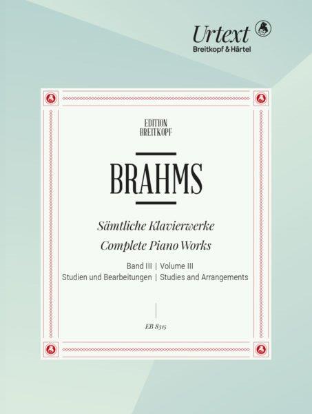 Brahms Complete Piano Works 3 Studies&arrangements Sheet Music Songbook