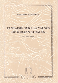 Tansman Fantaisie Sur Les Valses De J Strauss 2 Pf Sheet Music Songbook