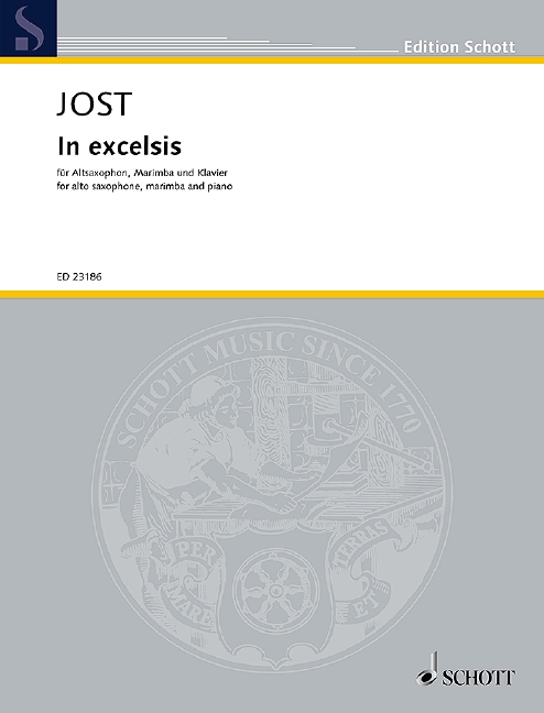 Jost In Excelsis Saxophone, Piano And Marimba Sheet Music Songbook