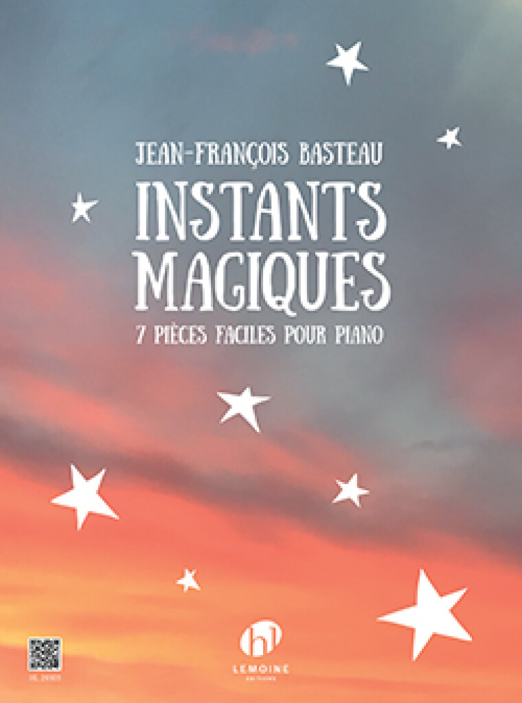 Basteau Instants Magiques Piano Sheet Music Songbook