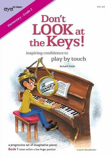Dont Look At The Keys Book 1 Smith Sheet Music Songbook