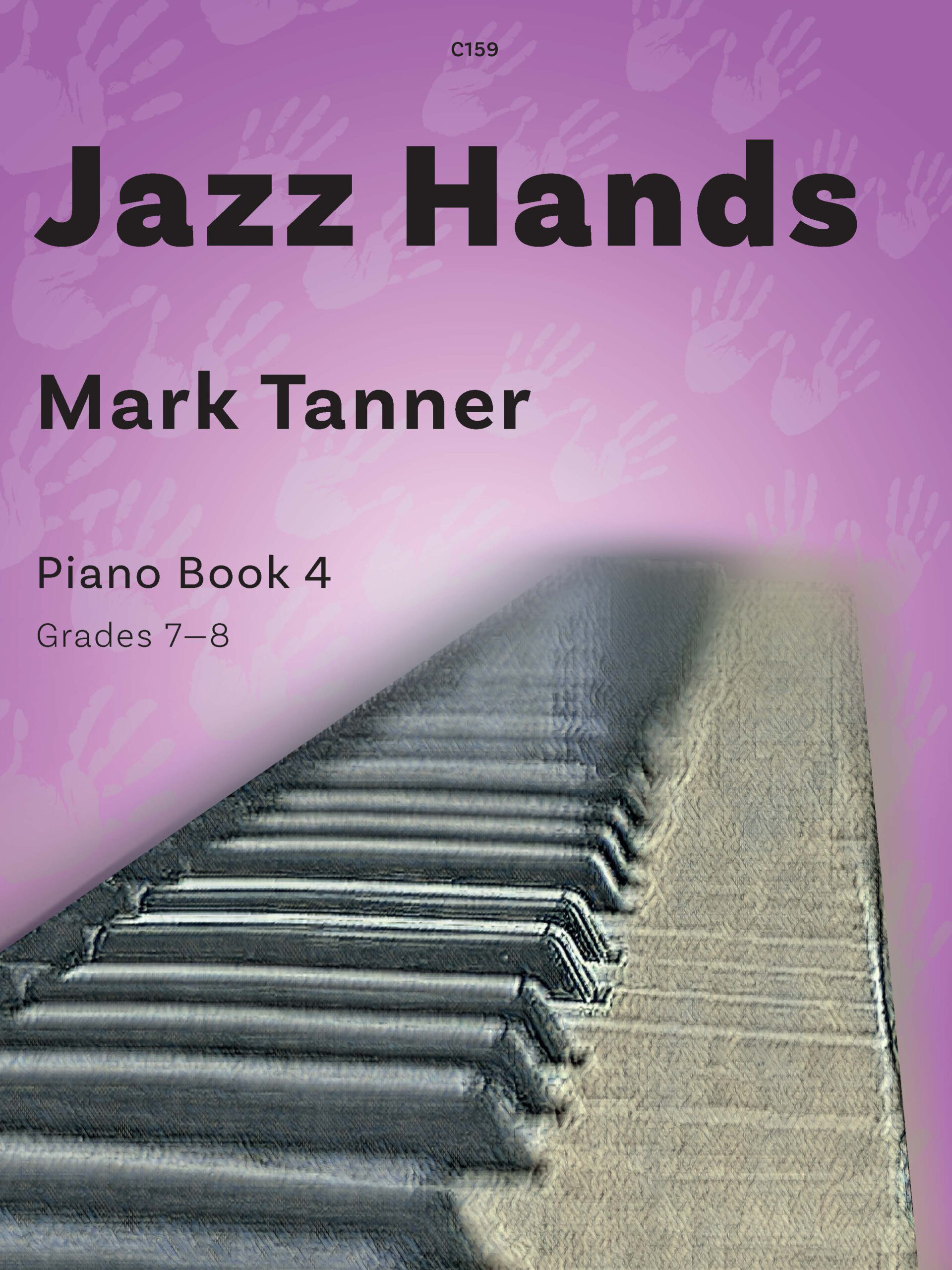 Jazz Hands Book 4 Tanner Piano Sheet Music Songbook