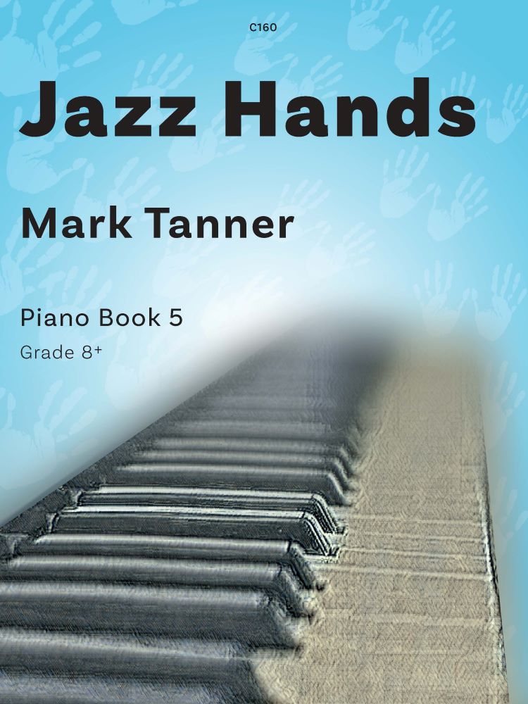 Jazz Hands Book 5 Tanner Piano Sheet Music Songbook