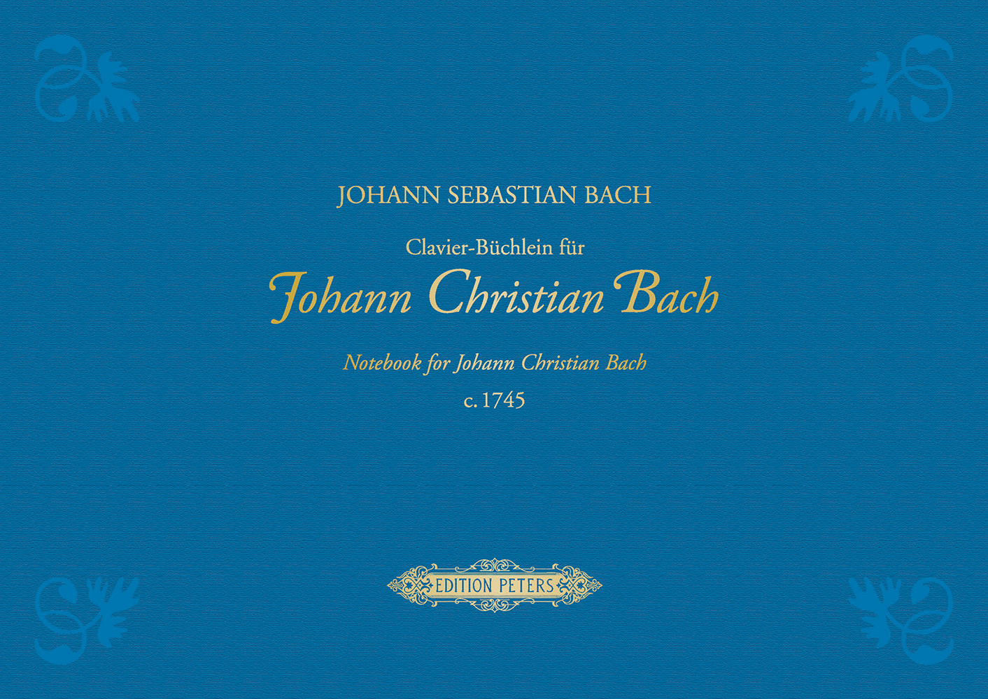 Bach Notebook For Johann Christian Bach Piano Sheet Music Songbook