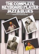 Complete Keyboard Player Jazz & Blues Sheet Music Songbook